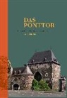 Ernst Schiffer, GEV und Neuman &amp; Esser Stiftung - Das Ponttor