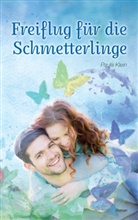Paula Klein - Freiflug für die Schmetterlinge