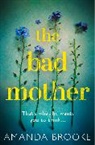 Amanda Brooke, Brooke Amanda - The Bad Mother