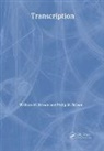 Philip M. Brown, Philip M. (Cytocell Limited Brown, William M. Brown, William M. (Restoragen Inc. Brown - Transcription