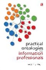 David Stuart - Practical Ontologies for Information Professionals