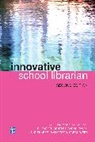 Elizabeth Bentley, Bentley Elizabeth, Sarah Pavey, Pavey Sarah, Sue Shaper, Shaper Sue... - The Innovative School Librarian