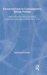 Anthony Forster, Anthony C. Forster - Euroscepticism in Contemporary British Politics