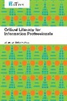 Sarah Mcnicol, Sarah (Research Associate McNicol, McNicol Sarah - Critical Literacy for Information Professionals