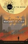 Margaret Clair, Margaret St. Clair, Margaret St Clair, Margaret St. Clair, Margaret/ Campbell St. Clair, Ramsey Campbell - The Hole in the Moon and Other Tales by Margaret St. Clair