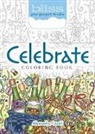Alexandra Cowell - Bliss Celebrate! Coloring Book