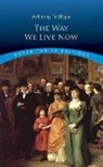 Anthony Trollope - Way We Live Now