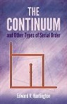 Edward V. Huntington - Continuum and Other Types of Serial Order