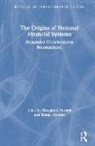 Douglas J. Forsyth, Daniel Verdier - The Origins of National Financial Systems