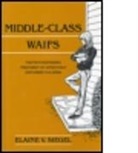 Elaine V. Siegel, Elaine V. (New York Center for Psychoanalytic Training) Siegel, Siegel Elaine V. - Middle-Class Waifs