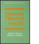 Stephen E. Goldston, Goldston Stephen E., William P. Morgan, William Patrick Morgan - Exercise And Mental Health
