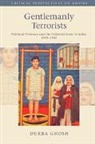 Durba Ghosh, Durba (Cornell University Ghosh, Ghosh Durba - Gentlemanly Terrorists