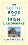 Cathal Coyle - The Little Book of Irish Landmarks