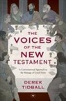 Derek Tidball, Rev Dr Derek (Author) Tidball - The Voices of the New Testament
