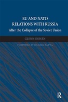 Dr. Glenn Diesen, Glenn Diesen - EU and NATO Relations With Russia