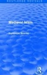 Dominique Sourdel, Sourdel Dominique - Routledge Revivals: Medieval Islam (1979)