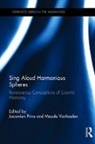 Jacomien (Ca''''foscari University of Venic Prins, Jacomien (University of Warwick) Vanhaelen Prins, Jacomien Vanhaelen Prins, Jacomien Prins, Jacomien (University of Warwick) Prins, Prins Jacomien... - Sing Aloud Harmonious Spheres