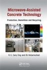 Ali Akbarnezhad, Ali (University of New South Wales) Akbarnezhad, Akbarnezhad Ali, Ong, K. C. Gary (National University of Singapore) Ong, K.C. Gary Ong... - Microwave-Assisted Concrete Technology