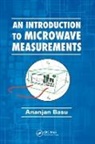 Basu, Ananjan Basu, Basu Ananjan - Introduction to Microwave Measurements