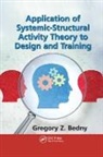 BEDNY, Gregory Z. Bedny, Gregory Z. (Research Associate At Evolute Bedny, Bedny Gregory Z. - Application of Systemic Structural Activity Theory to Design and