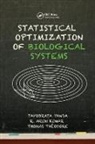 R. Arun Kumar, R. Arun (Indian Institute of Technology Madras Kumar, Kumar R. Arun, Panda, Tapobrata Panda, Tapobrata (Indian Institute of Technology M Panda... - Statistical Optimization of Biological Systems