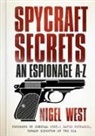 Nigel West, West Nigel - SPYCRAFT SECRETS