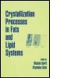 Nissim Garti, Nissim (The Hebrew University of Jerusalem Garti, Garti Nissim, Kiyotaka Sato, Kiyotaka (Hiroshima University Sato, Sato Kiyotaka - Crystallization Processes in Fats and Lipid Systems