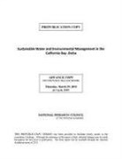 Committee on Sustainable Water and Environmental Management in the California Bay-Delta, Division On Earth And Life Studies, National Research Council, Ocean Studies Board, Water Science And Technology Board - Sustainable Water and Environmental Management in the California Bay-Delta
