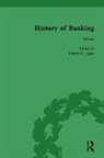 Forrest H Capie, Forrest H. Capie - History of Banking I, 1650-1850 Vol I