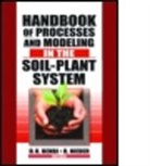 Rolf Nieder, Rolf Benbi Nieder, Rolf Nieder, D. Benbi, Benbi D., Rolf Nieder... - Handbook of Processes and Modeling in the Soil-Plant System