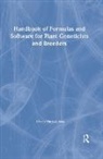 Manjit S. Kang, Manjit S. (Punjab Agricultral University Kang, Manjit S. Kang, Manjit S. (Punjab Agricultral University Kang, Kang Manjit S. - Handbook of Formulas and Software for Plant Geneticists and Breeders