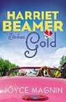 Joyce Magnin - Harriet Beamer Strikes Gold