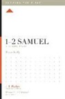 Ryan Kelly, Lane T Dennis, Dane Ortlund, Dane C Ortlund, Dane C. Ortlund, J I Packer... - 1-2 Samuel