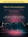 Hideaki Aoyama, Hideaki (Kyoto University Aoyama, Aoyama Hideaki, Yoshi Fujiwara, Yoshi (Kyoto University Fujiwara, Fujiwara Yoshi... - Macro-Econophysics