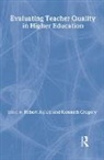 Robert Aylett, Aylett Robert, Kenneth Gregory, Gregory Kenneth - Evaluating Teacher Quality in Higher Education