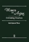 Ellen Cole, Ellen (Alaska-pacific University Cole, Cole Ellen, Esther D Rothblum, Esther D (San Diego State University Rothblum, Esther D. Rothblum... - Women and Aging