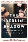 JONATHAN LICHTENSTEI, Jonathan Lichtenstein, Lichtenstein Jonathan - The Berlin Shadow