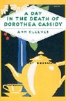 Ann Cleeves, Cleeves Ann - A Day in the Death of Dorothea Cassidy