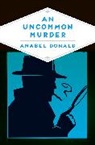 Anabel Donald, DONALD ANABEL - An Uncommon Murder
