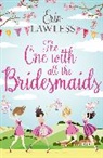 Erin Lawless, Lawless Erin - The One with All the Bridesmaids