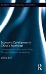 Joshua Bird, Joshua (University of Sydney Bird, Joshua (University of Sydney Australia) Bird - Economic Development in China''s Northwest