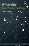 Professor Teresa Berger, Teresa Berger, Teresa (Yale University Berger - @ Worship