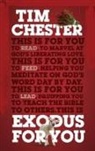 Tim Chester, Chester Tim - EXODUS FOR YOU