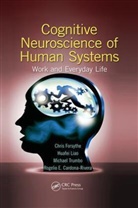 Rogelio E Cardona-Rivera, Rogelio E. Cardona-Rivera, Chris Forsythe, Chris Liao Forsythe, Huafei Liao, Huafei (Sandia National Laboratories Liao... - Cognitive Neuroscience of Human Systems