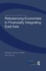 Jenny (Australian National University Corbett, Jenny Xu Corbett, Jenny Corbett, Jenny (Australian National University Corbett, Jenny (Lecturer Corbett, Ying Xu... - Rebalancing Economies in Financially Integrating East Asia
