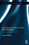 Evgeny Khvalkov, Evgeny (Higher School of Economics Khvalkov, Evgeny (Higher School of Economics Russia) Khvalkov - Colonies of Genoa in the Black Sea Region