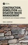 Erik K. Lauritzen, Erik K. Lauritzen, Erik K. (Lauritzen Advising Lauritzen, Lauritzen Erik K. - Construction, Demolition and Disaster Waste Management