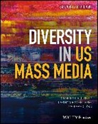 Naeemah Clark, Naeemah (Elon University Clark, Clark Naeemah, Carolyn Ringer Lepre, Carolyn Ringer (Marist College Lepre, Lepre Carolyn Ringer... - Diversity in U.s. Mass Media
