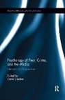Derek Chadee, Derek (University of the West Indies Chadee, Derek Chadee - Psychology of Fear, Crime and the Media