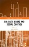 Ales Zavrsnik, Ale¿ Zavr¿nik, Ales Zavrsnik, Aleš Završnik - Big Data, Crime and Social Control